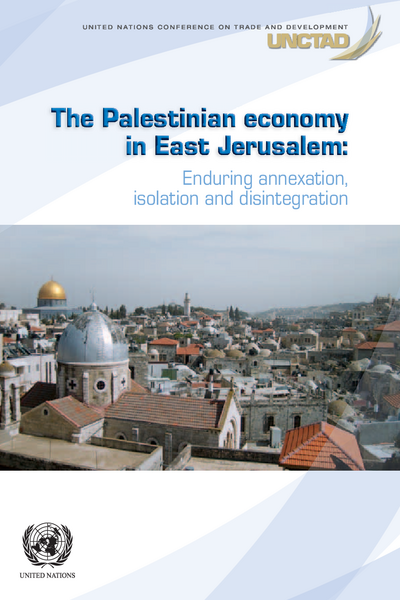 The Palestinian Economy in East Jerusalem