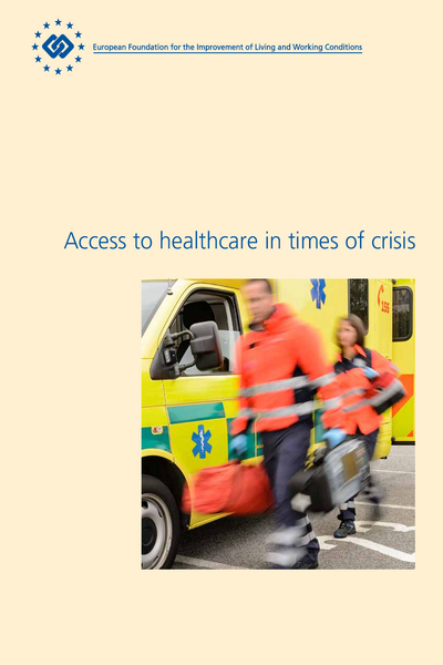 Access to Healthcare in Times of Crisis