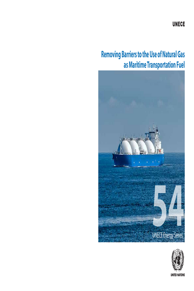 Removing Barriers to the Use of Natural Gas as Maritime Transportation Fuel