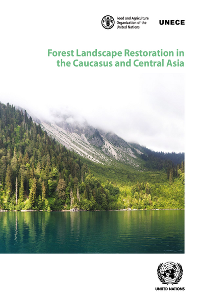 Forest Landscape Restoration in The Caucasus and Central Asia