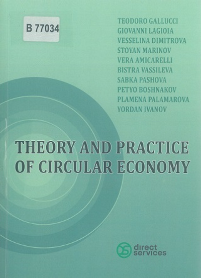 Theory and Practice of Circular Economy