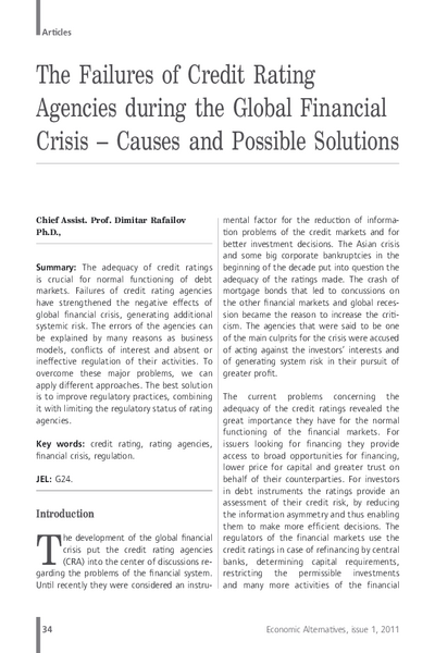 The Failures of Credit Rating Agencies during the Global Financial Crisis - Causes and Possible Solutions