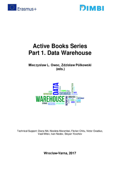 Data Warehouse. Active Books Series. Part 1. Data Warehouse, Wroclaw-Varna 2017