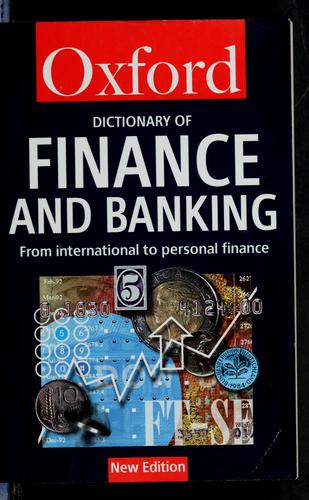 Oxford Dictonary of Finance and Banking