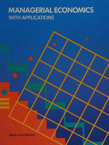Managerial Economics with Applications