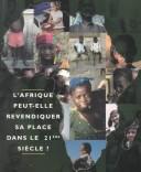 L'Afrique peut-elle revendiquer sa place dans le 21eme siecle?