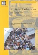 Crisis and Dollarization in Ecuador