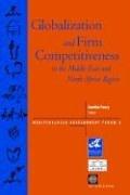 Globalization and Firm Competitiveness in the Middle East and North Africa Region