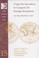 Using Tax Incentives to Compete for Foreign Investment