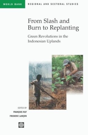 From Slash-and-Burn to Replanting