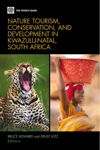 Nature Tourism, Conservation and Development in Kwazulu-Natal, South Africa