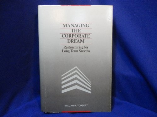 Managing the Corporate Dream