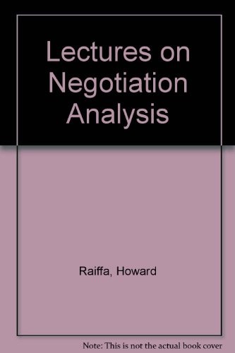 Lectures on Negotiation Analysis