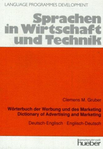 Worterbuch der Werbung und des Marketing