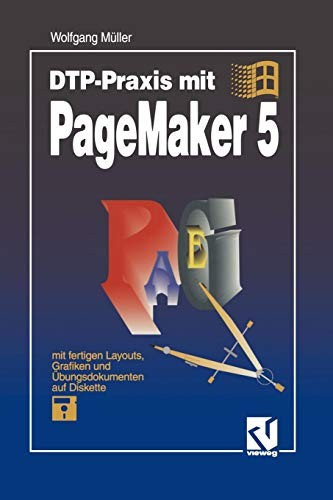 DTP - Praxis mit PageMaker 5