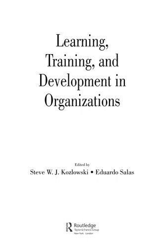 Learning, Training, and Development in Organizations