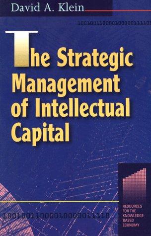 The Strategic Management of Intellectual Capital