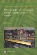 Achieving Better Service Delivery Through Decentralization in Ethiopia