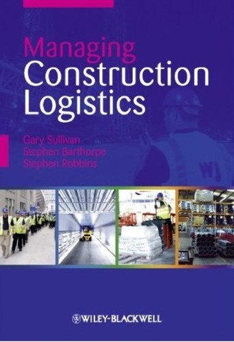 Managing Construction Logistics