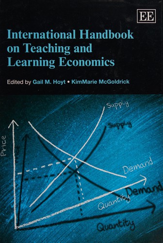 International Handbook on Teaching and Learning Economics