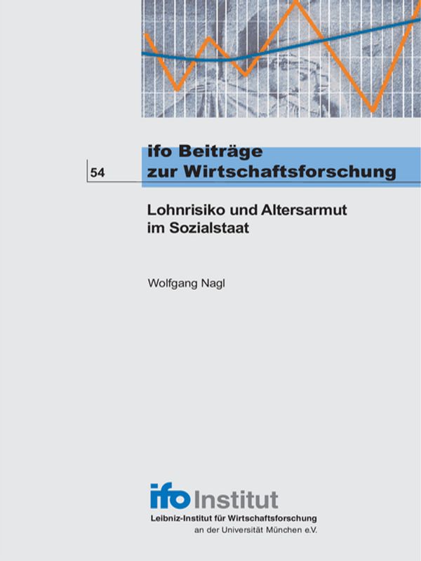 Lohnrisiko und Altersarmut im Sozialstaat