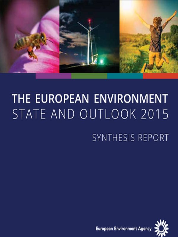 The European Еnvironment-State and Outlook 2015
