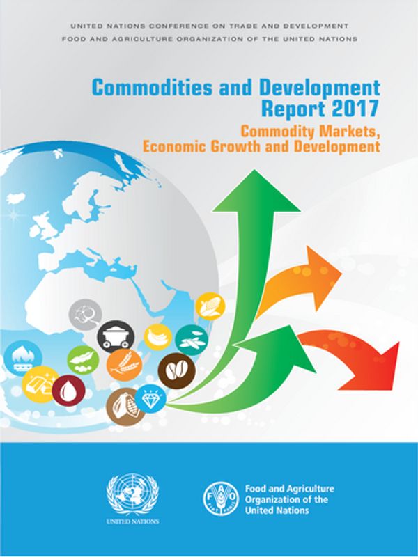 Commodities and Development Report 2017