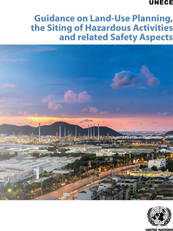 Guidance on Land-Use Planning,the Siting of Hazardous Activities and related Safety Aspects