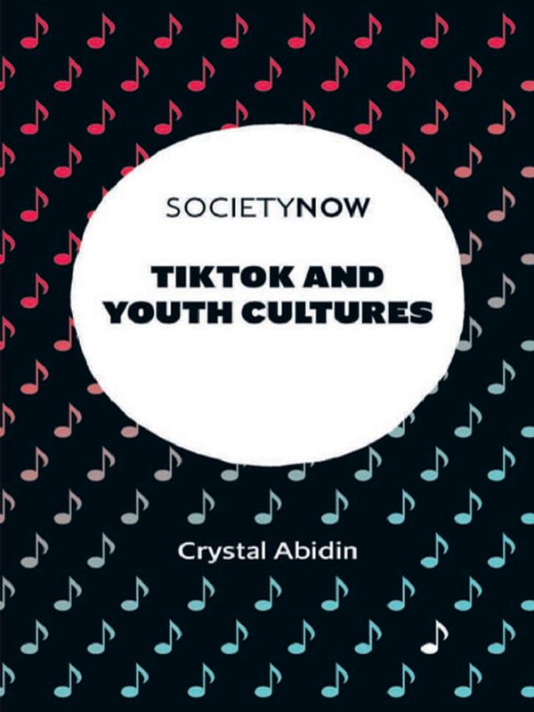 TikTok and Youth Cultures