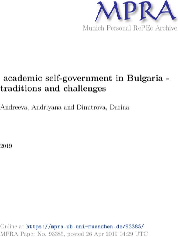 Академичното самоуправление в България - традиции и предизвикателства = The Academic Self-Government in Bulgaria Traditions and Challenges