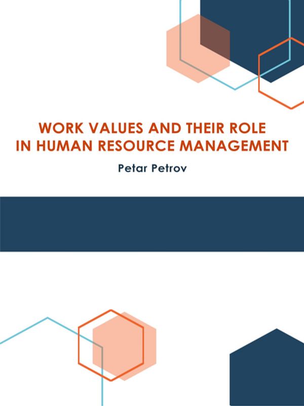 Work Values and their Role in Human Resource Management